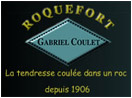la tendresse du Roquefort Daniel  Coulet Millau